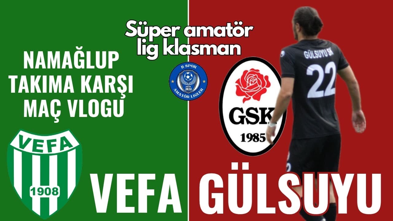 Namağlup Takıma karşı ilk Klasman Maç Vlogu! Vefa - Gülsuyuspor Klasman İlk Maç!