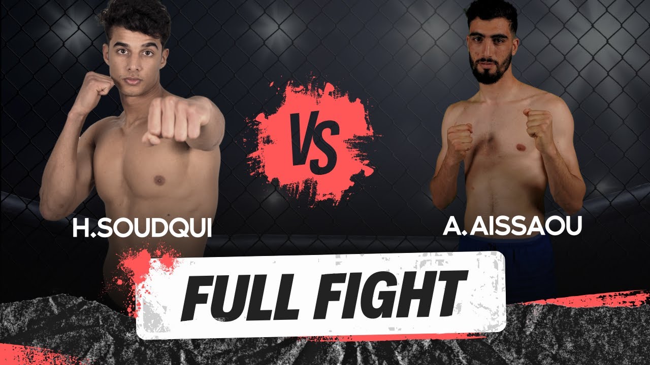 Achraf Aissaou VS Haytam Soudqui Full fight FCC