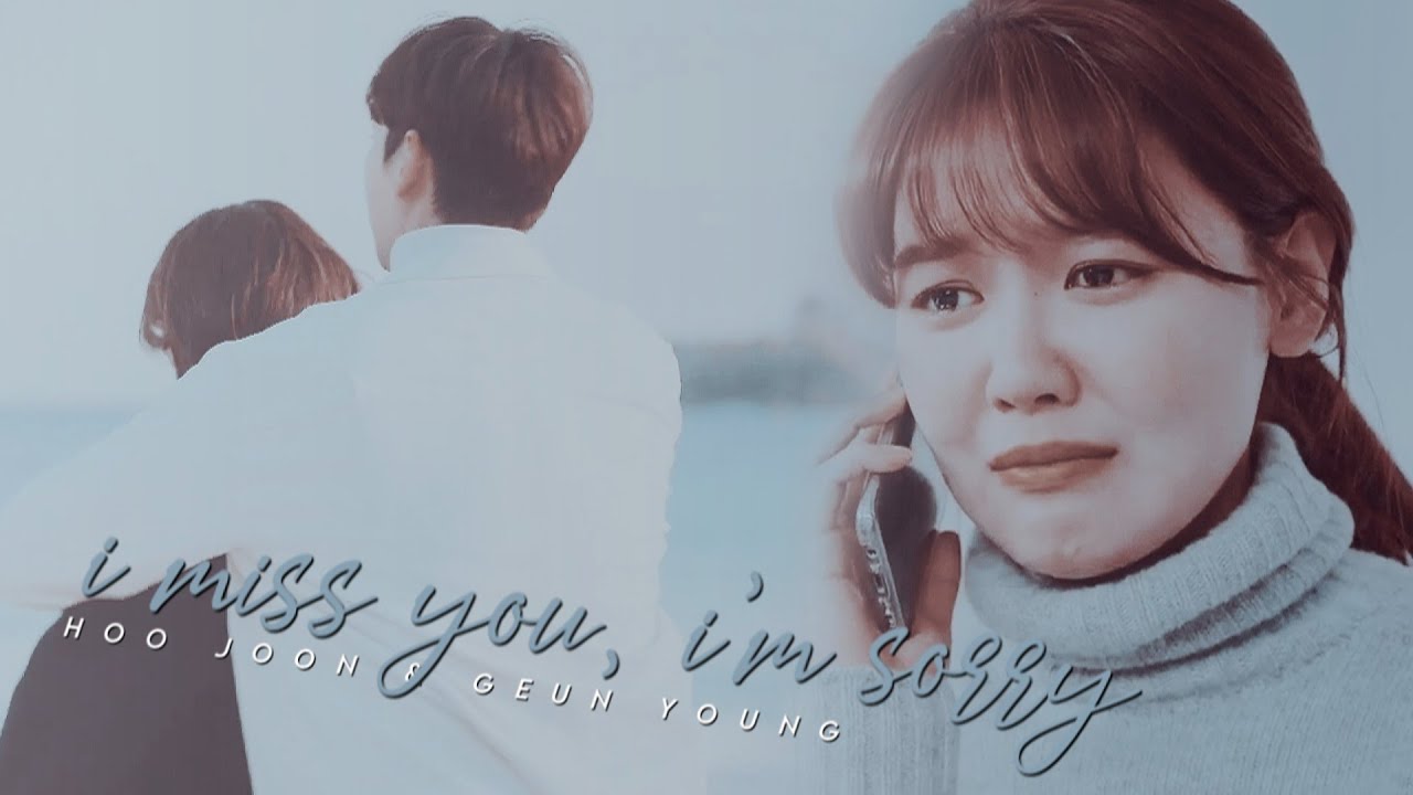 Hoo Joon & Geun Young || I Miss You, I'm sorry [So I Married An Anti-Fan |+1x14]