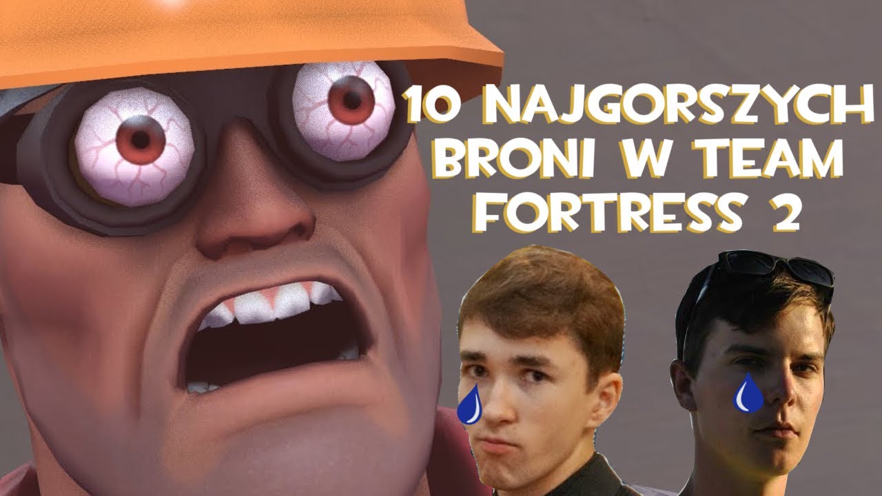 [Nieaktualne] Najgorsze bronie w TF2 (z TheMarssPL)