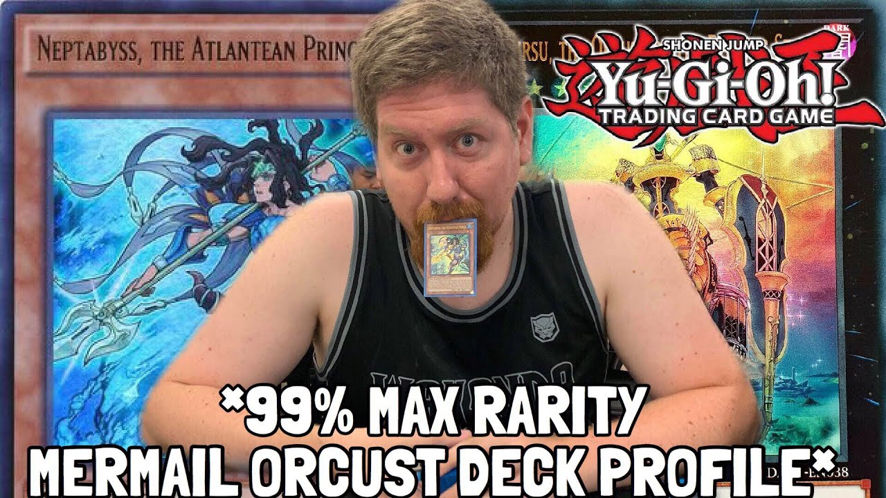 Yu-Gi-Oh! 99% MAX RARITY MERMAIL ORCUST DECK PROFILE! ANTHONY TACHELLA! JULY 2019!