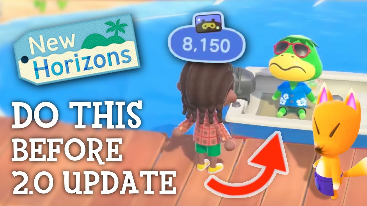 Animal Crossing New Horizons - HOW TO PREPARE For 2.0 UPDATE (Things You Need To Do)