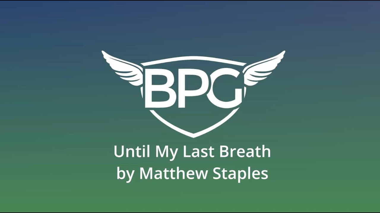 Until My Last Breath by Matthew Staples