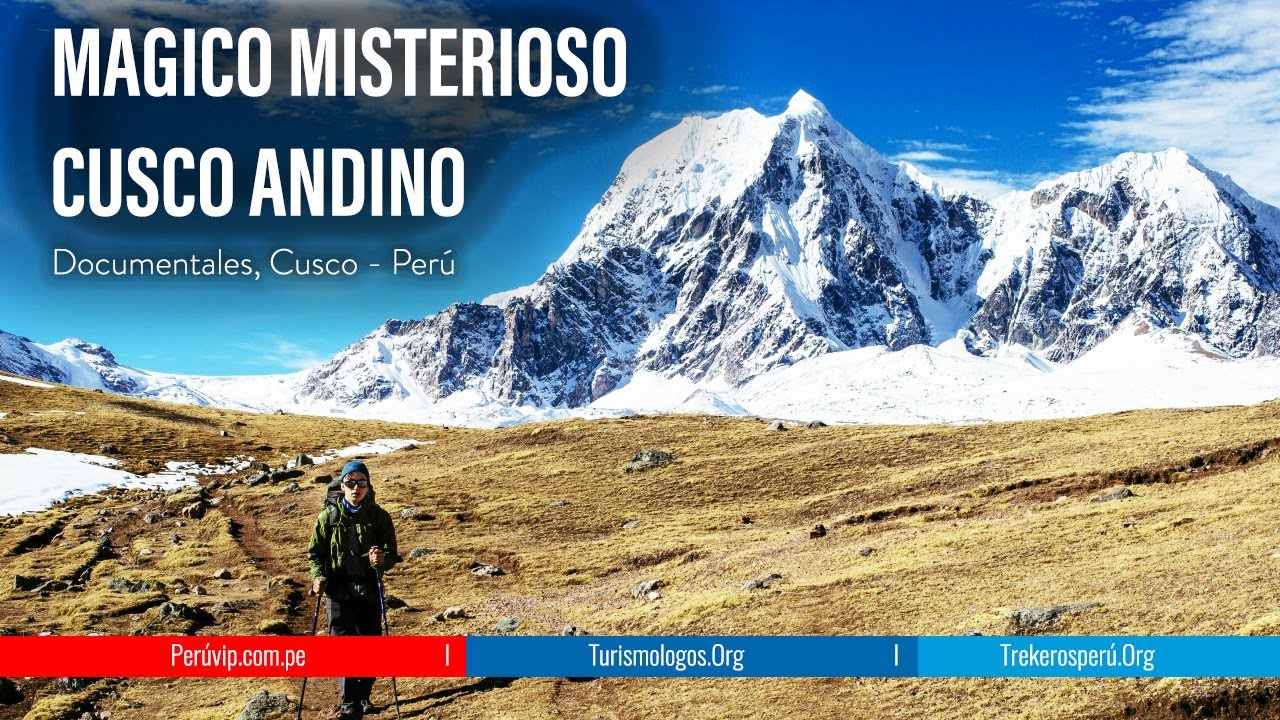 🇵🇪 MAGICO MISTERIOSO CUSCO ANDINO  - Documentales | Machu Picchu | Per&uacute; Vip | Cusco 🇲🇽🇧🇷🇺🇸🇦🇷🇨🇴🇨🇱