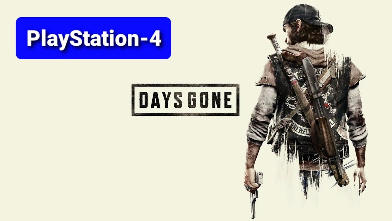 - Days Gone - 
