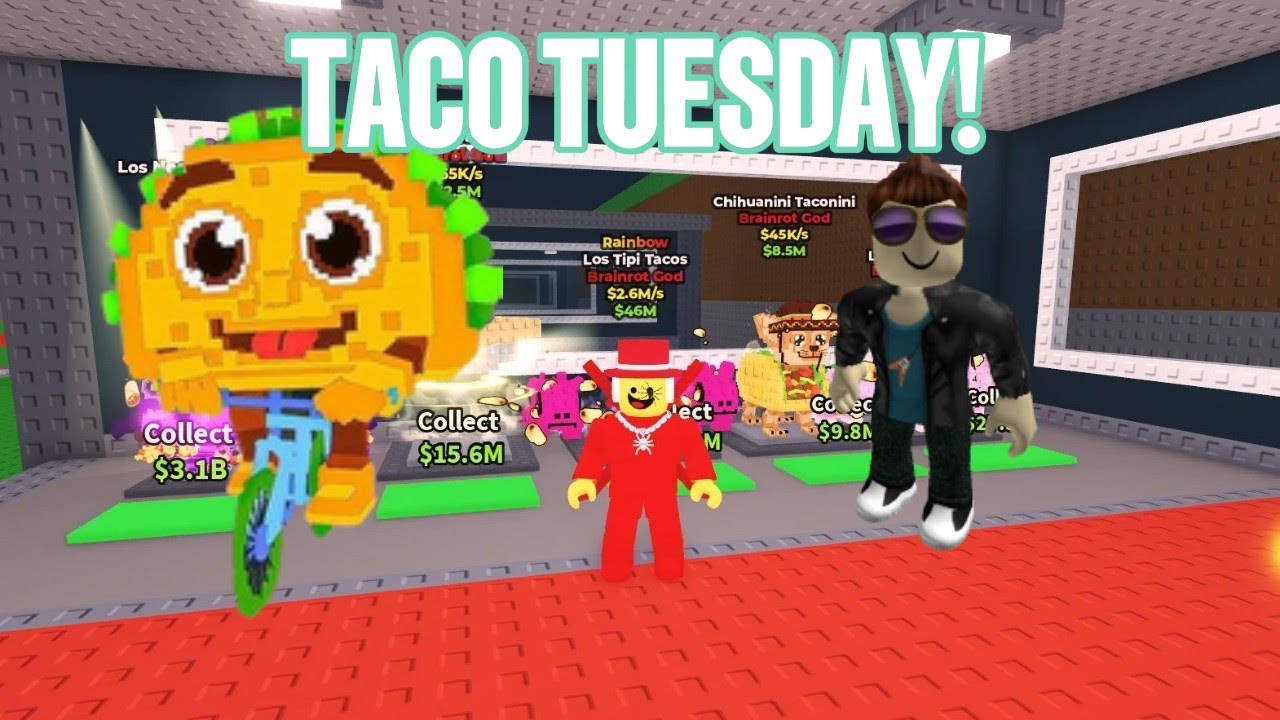 Another week, another TACO TUESDAY In Steal A Brainrot!