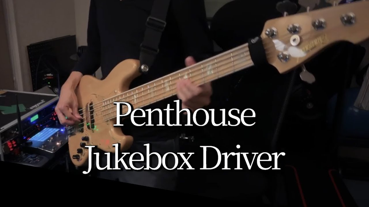 Bass cover | Penthouse - Jukebox Driver