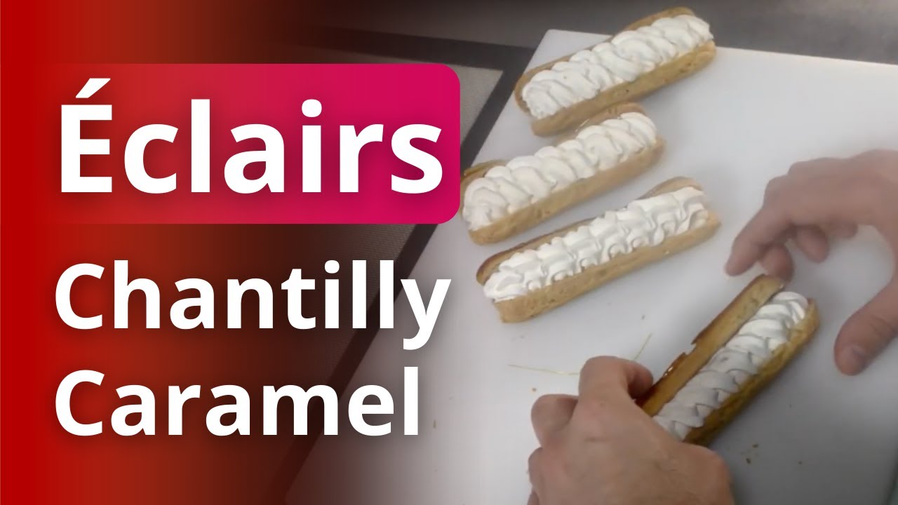 Éclairs Chantilly Caramel : Recette CAP Gourmande