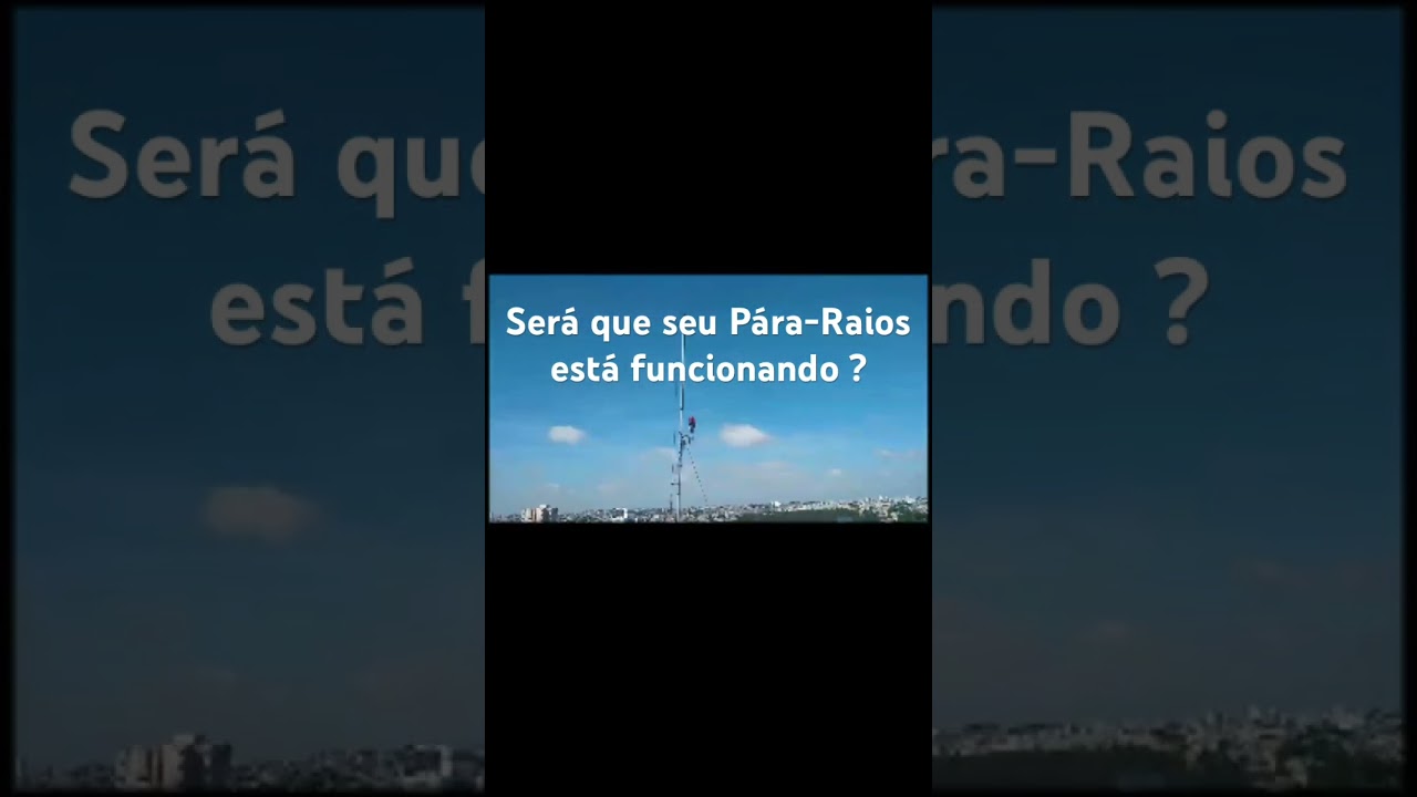 Ser&aacute; que seu Para-Raios est&aacute; funcionando mesmo ?