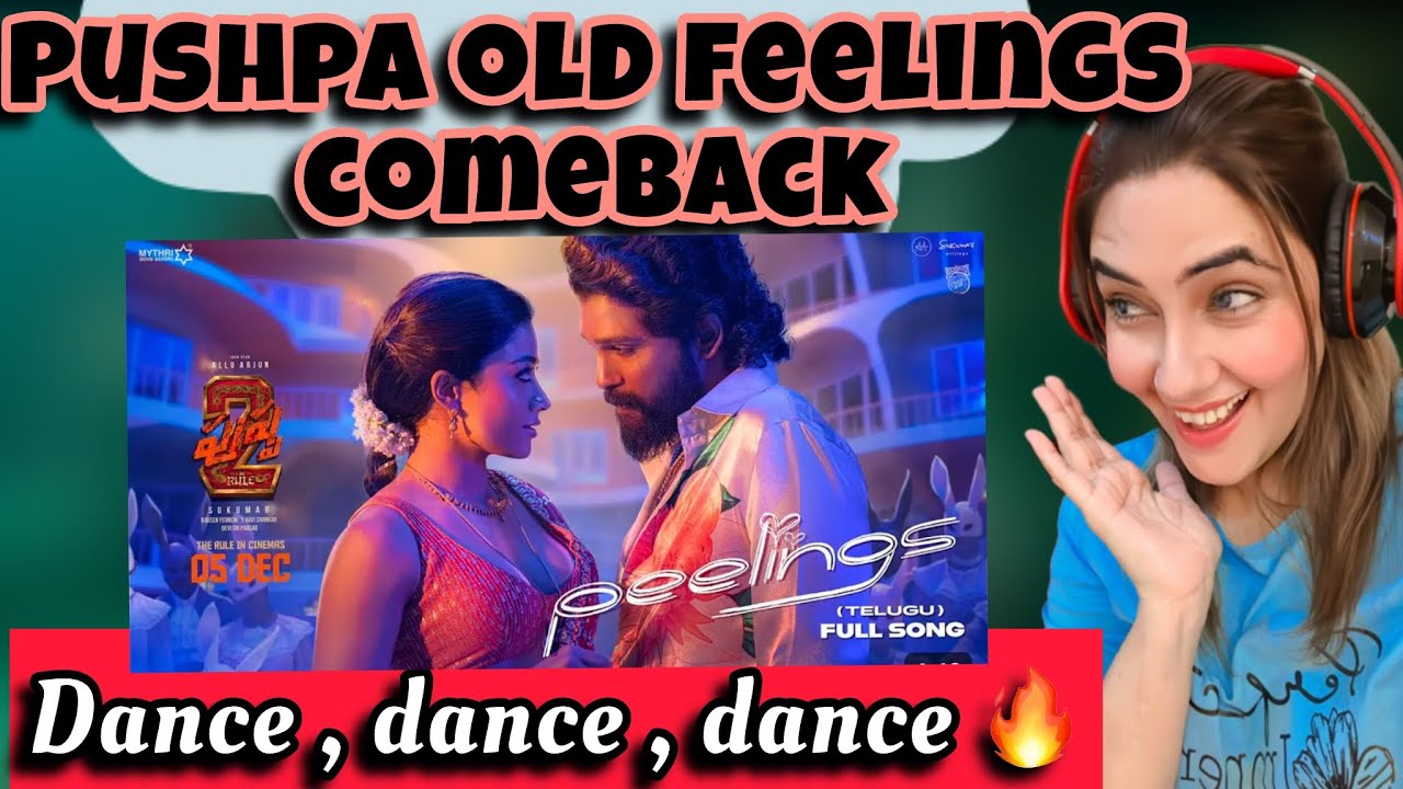 #PEELINGS Song Video  | Pushpa 2 The Rule | Allu Arjun | Rashmika/ #peelingssongreaction