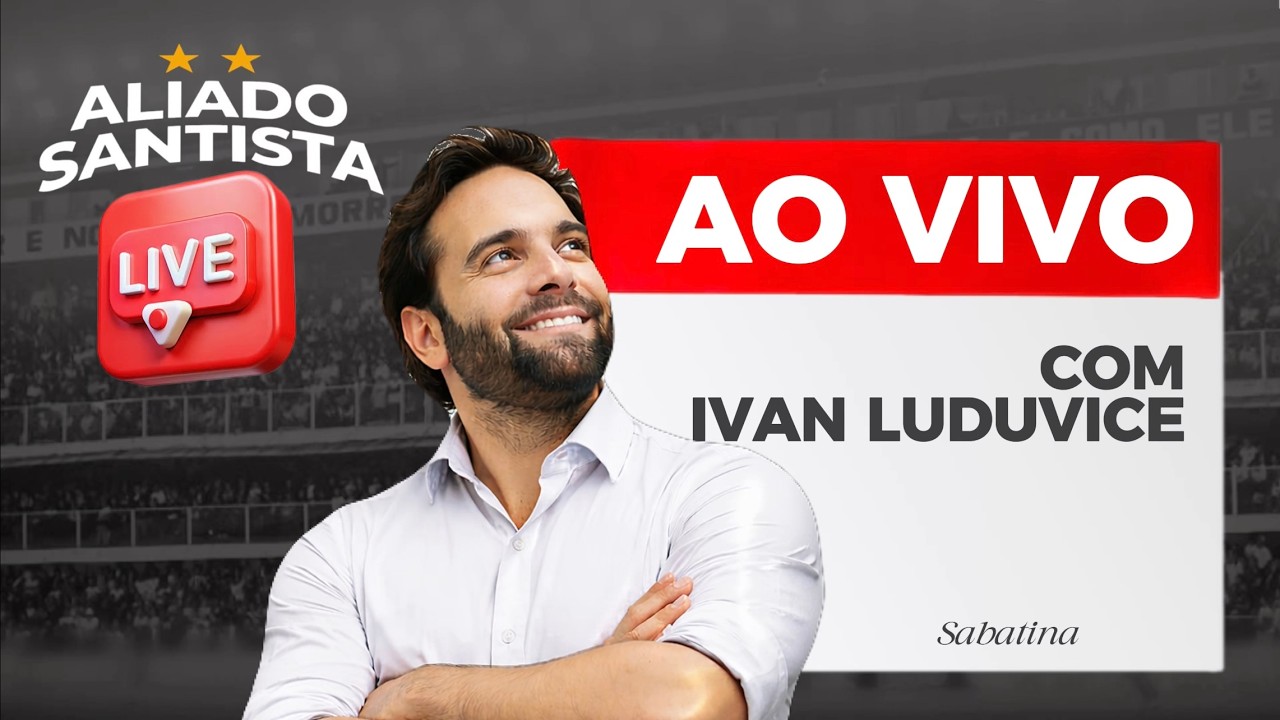CONVIDADO: IVAN LUDUVICE #santosfc