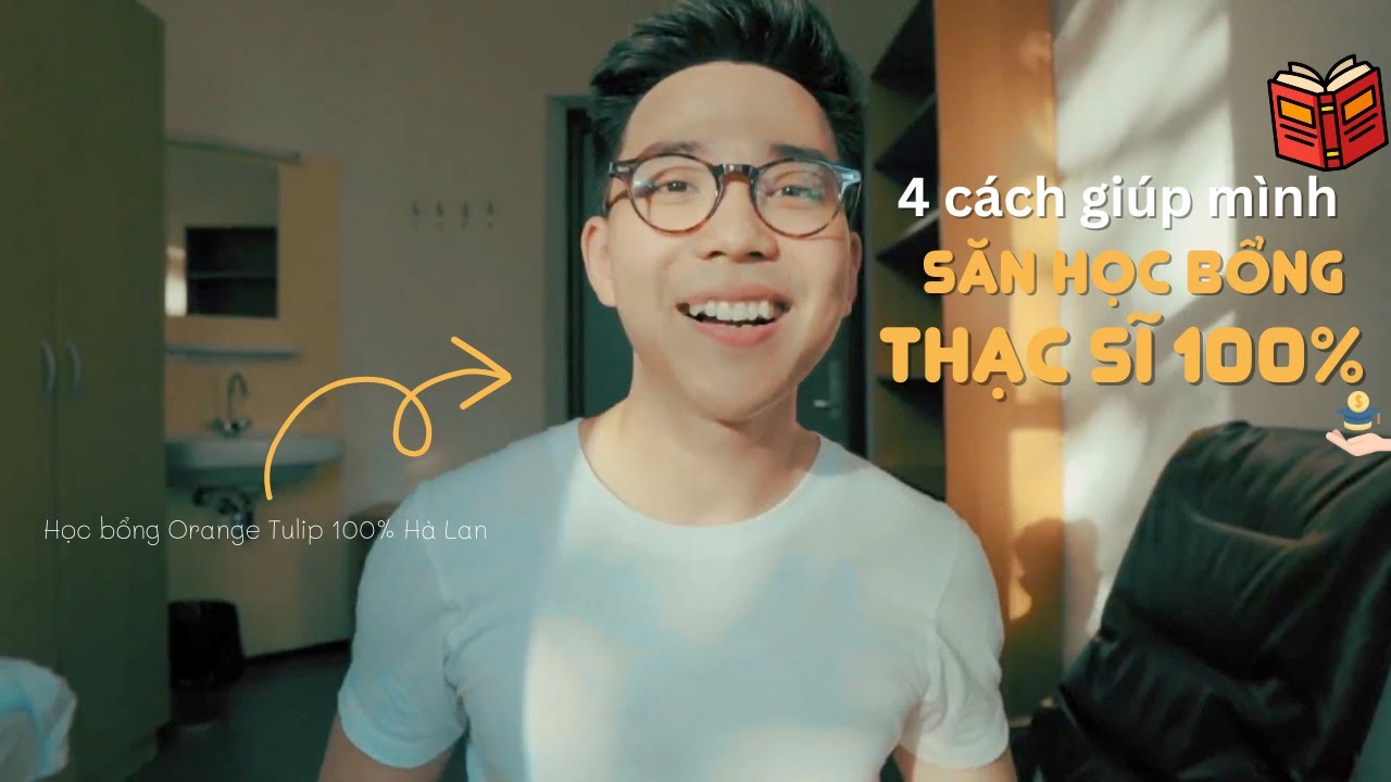 C&aacute;ch m&igrave;nh đạt HỌC BỔNG 100% DU HỌC thạc sĩ 🎓