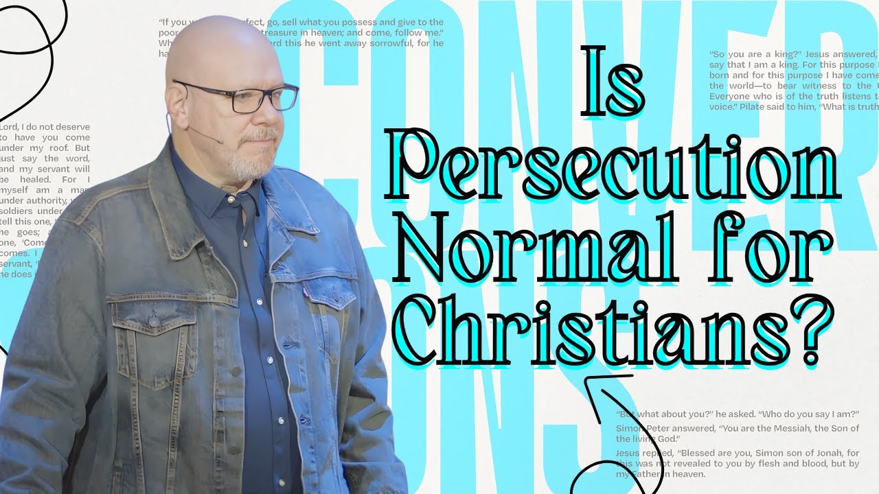 Is Persecution Normal for Christians?