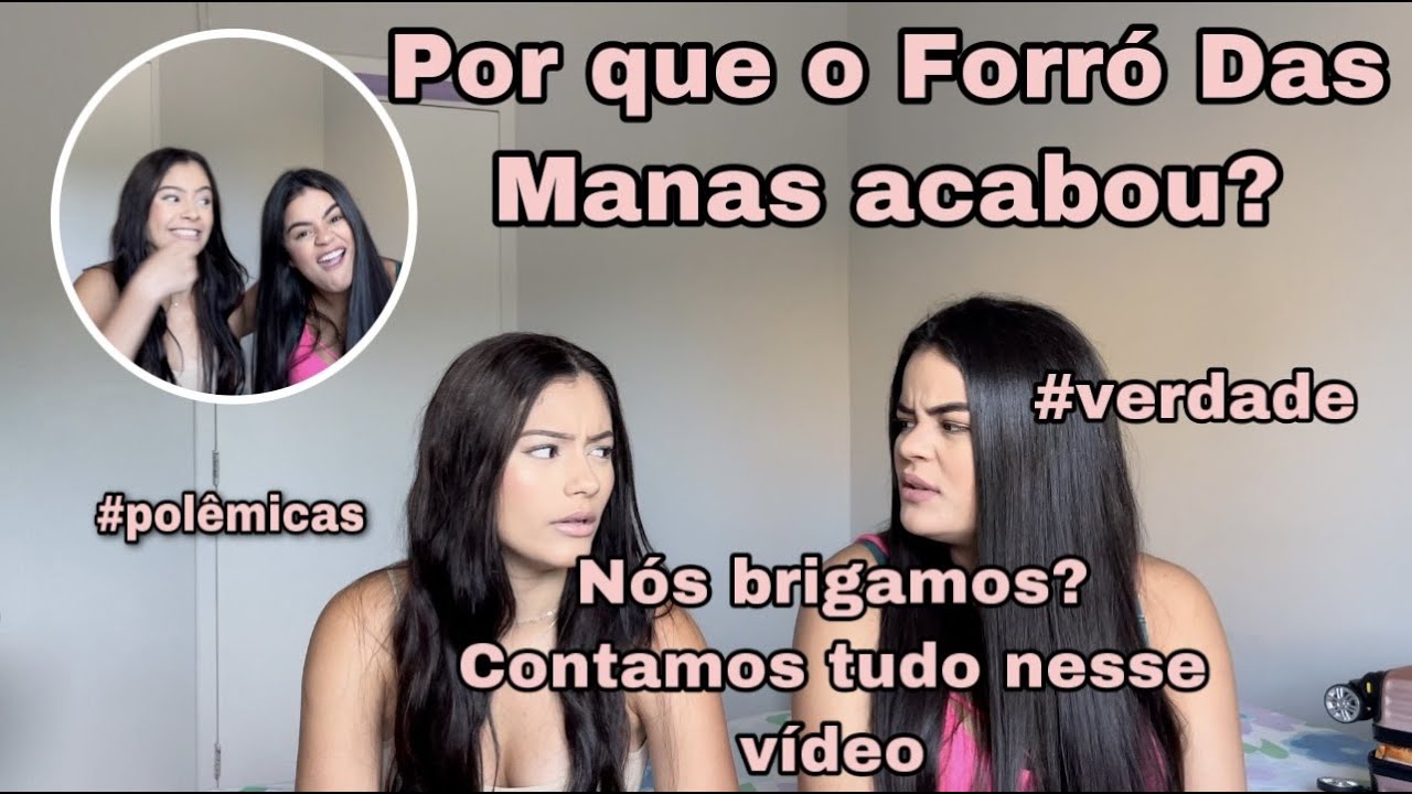 POR QUE O FORRÓ DAS MANAS ACABOU???