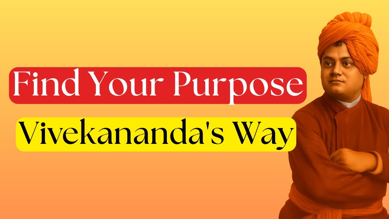 Why You Feel Lost in Life – Swami Vivekananda’s Advice for Finding Purpose