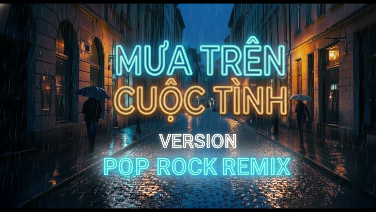 Mưa Trên Cuộc Tình (Pop Rock Remix) - Bản Phối Cực Cuốn | Nhạc Trẻ Remix Hay Nhất  | Phiêu-Music