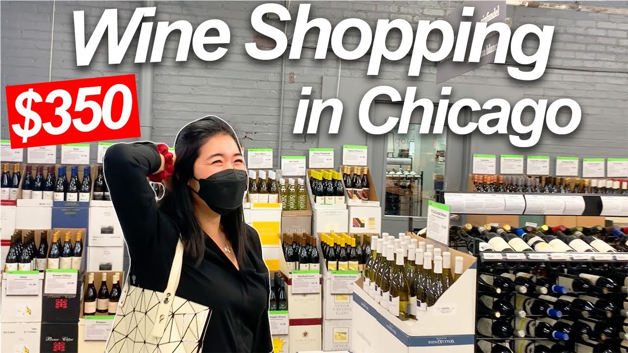 I Spent $350 Wine Shopping in Chicago - Where to find Good Wine Deals