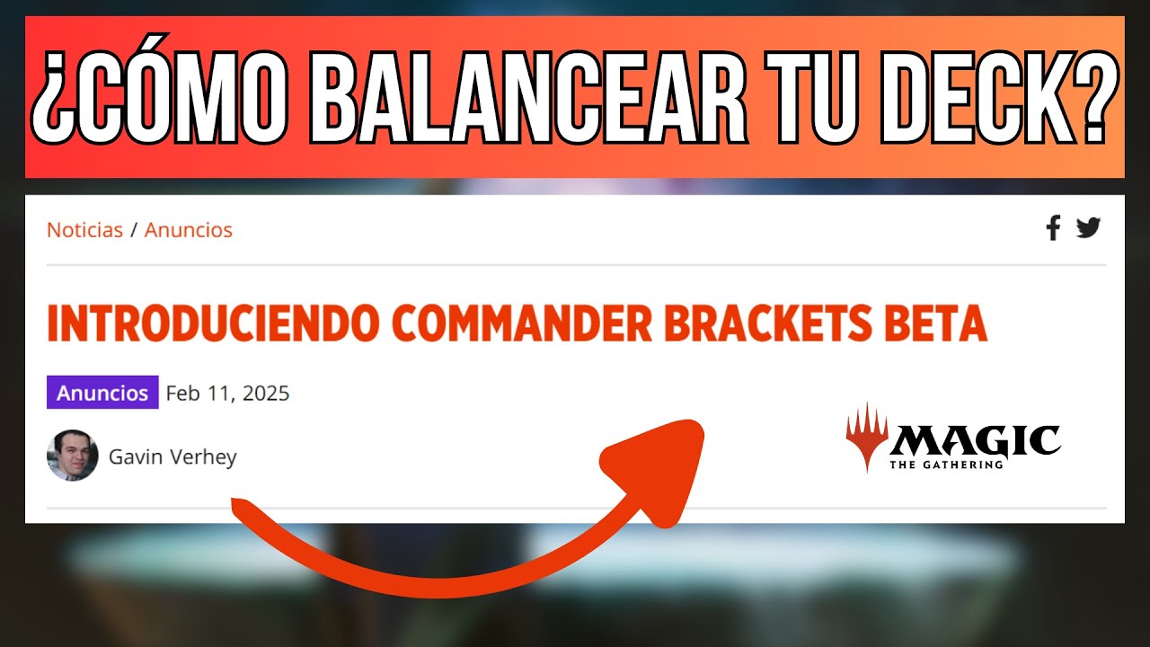 NUEVO Sistema BALANCEO de Mazos COMMANDER BRACKETS