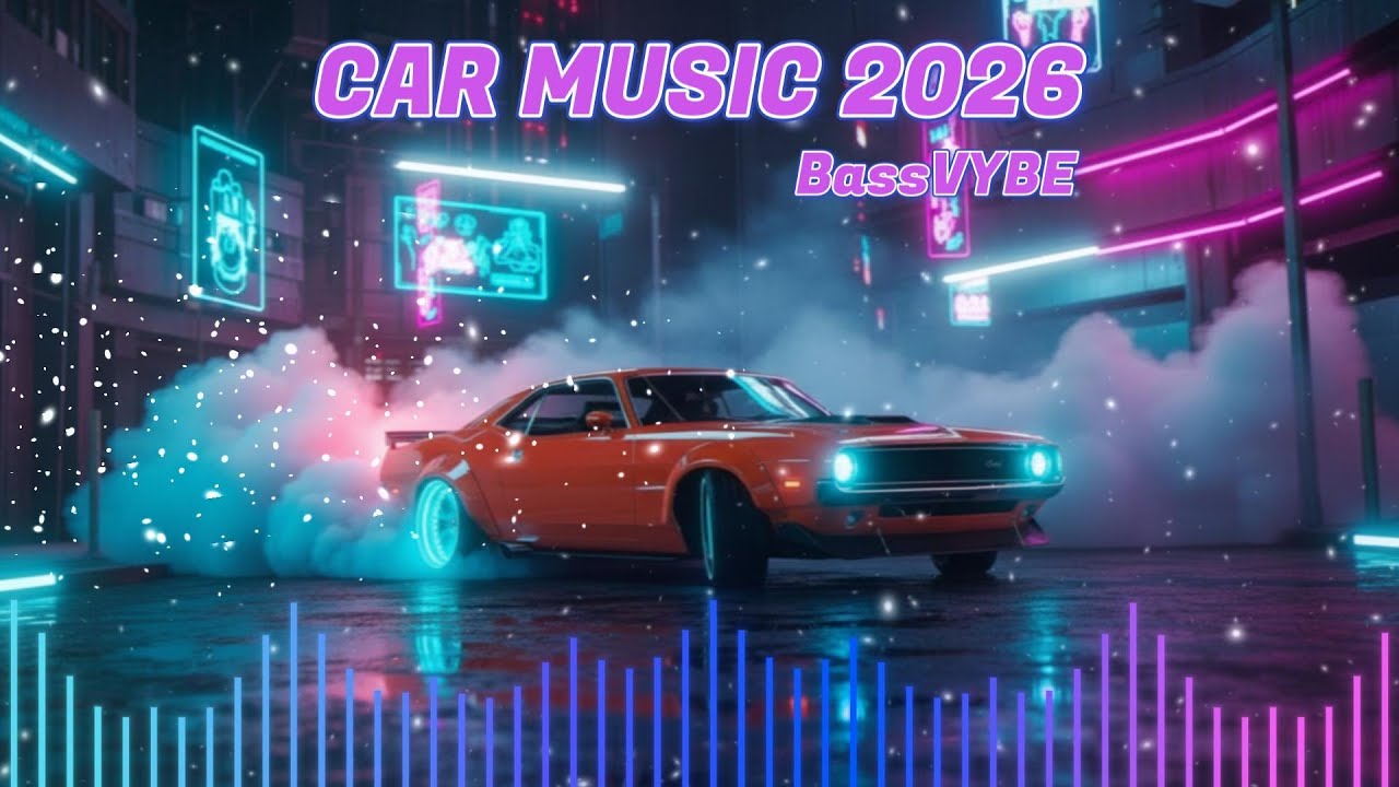 BASS BOOSTED EDM 2026 🔊 CAR MUSIC REMIX 🚗 CLUB BANGER