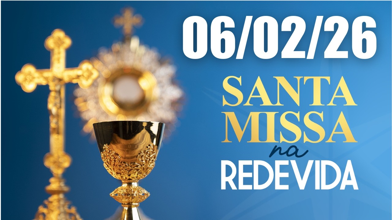 Santa Missa Na REDEVIDA | 06/02/26 | Missa de N. Sra. de Nazaré