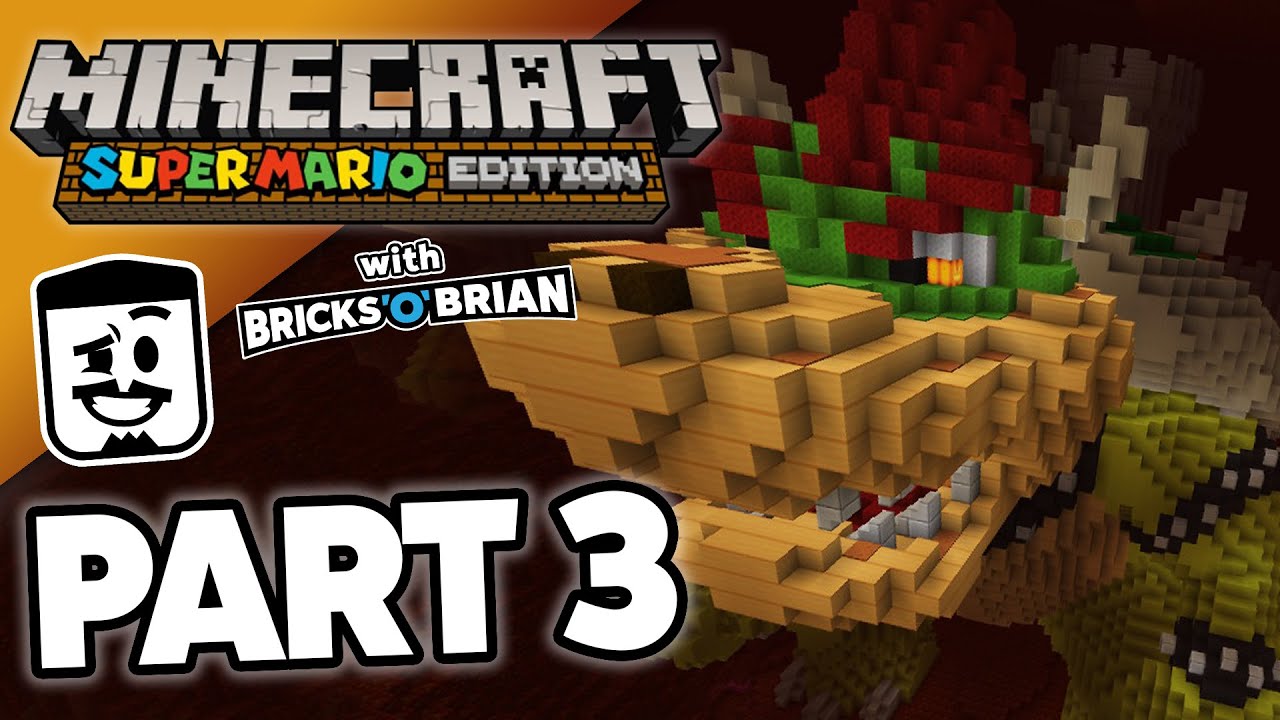 Big Brick Bowser's Domain!   Minecraft Super Mario with Bricks 'O' Brian!