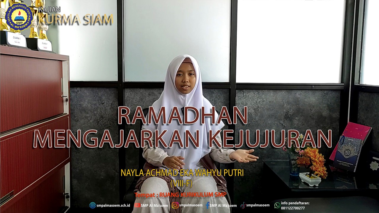 KAJIAN KURMA SIAM | RAMADHAN MENGAJARKAN KEJUJURAN #11 (NAYLA ACHMAD EKA WAHYU PUTRI VIII-F)