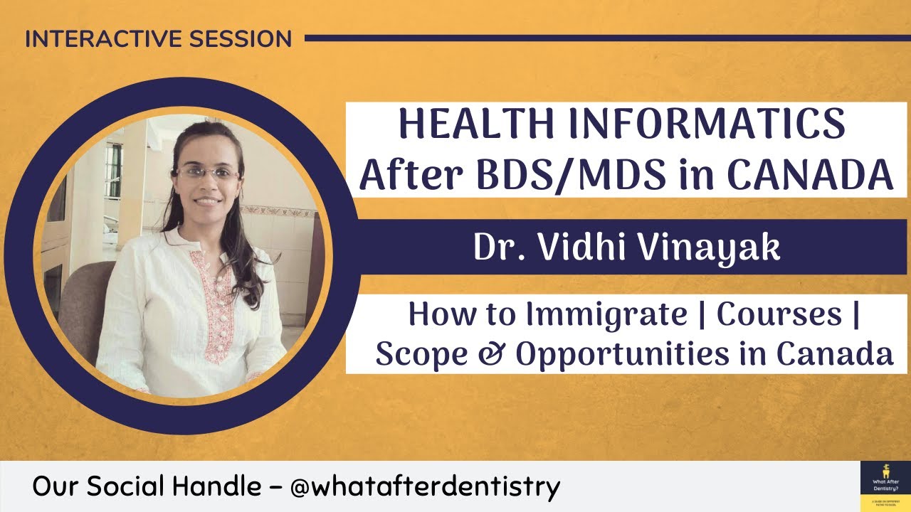 Health Informatics in Canada after BDS/MDS | Abroad after BDS | What After Dentistry