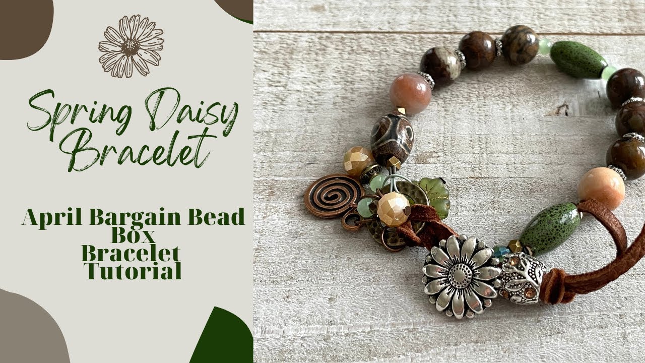 Spring Daisy Bracelet How to Tutorial, Bargain Bead Box Finished Jewelry April 2022