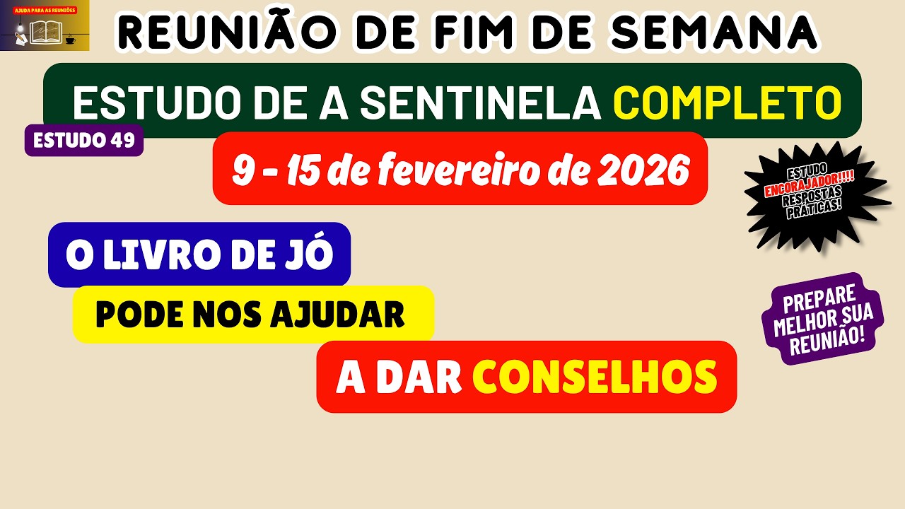Reuni&atilde;o de fim de semana 9-15 de fevereiro de 2026 RESPOSTAS A Sentinela JW Brasil