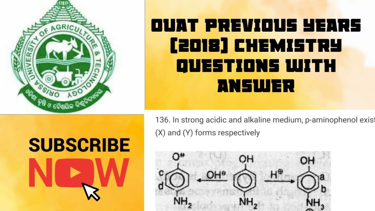 Ouat previous years (2018) chemistry questions with answer