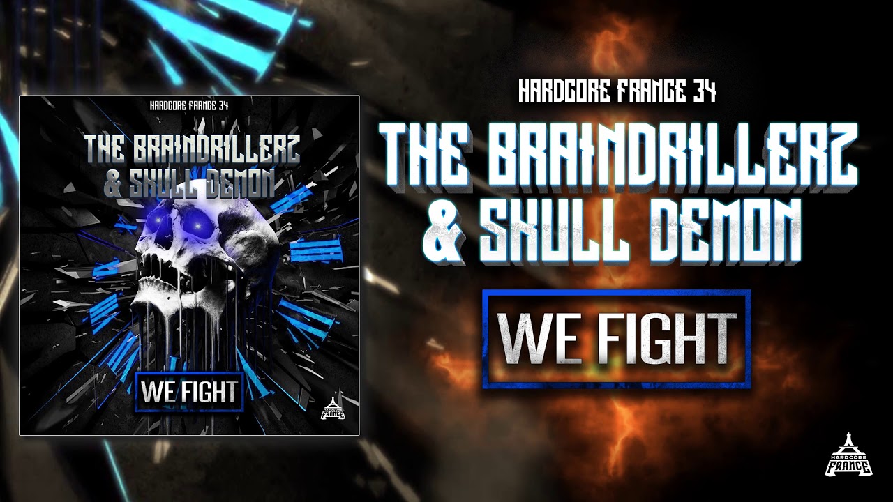 The Braindrillerz vs SkullDemon - We Fight - HARDCORE FRANCE 34