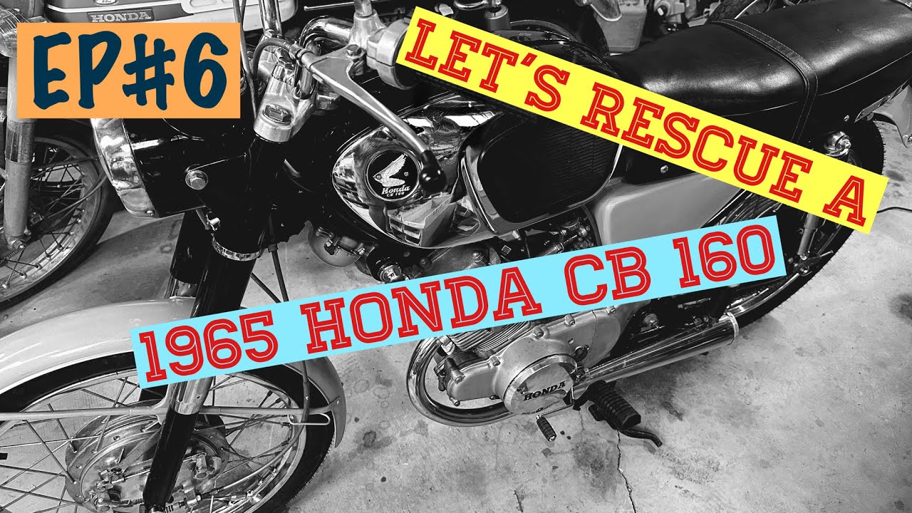 Resurrecting A Honda CB160 Sport Episode #6