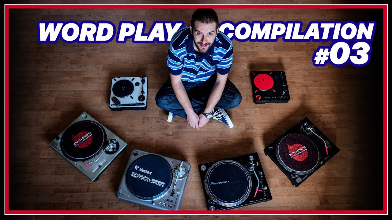 Word Play DJ Compilation #03 (Red Bull 3Style)