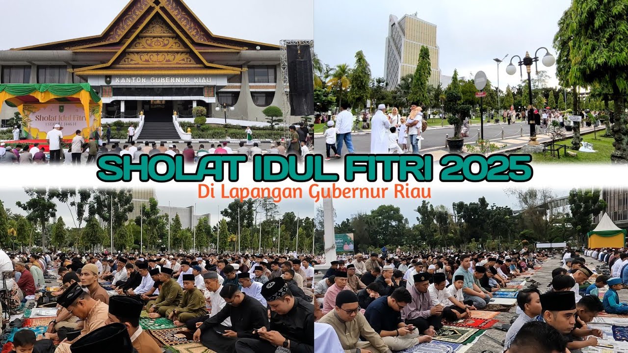 Suasana Sholat Idul Fitri 1446/2025 Di Lapangan Kantor Gubernur Riau