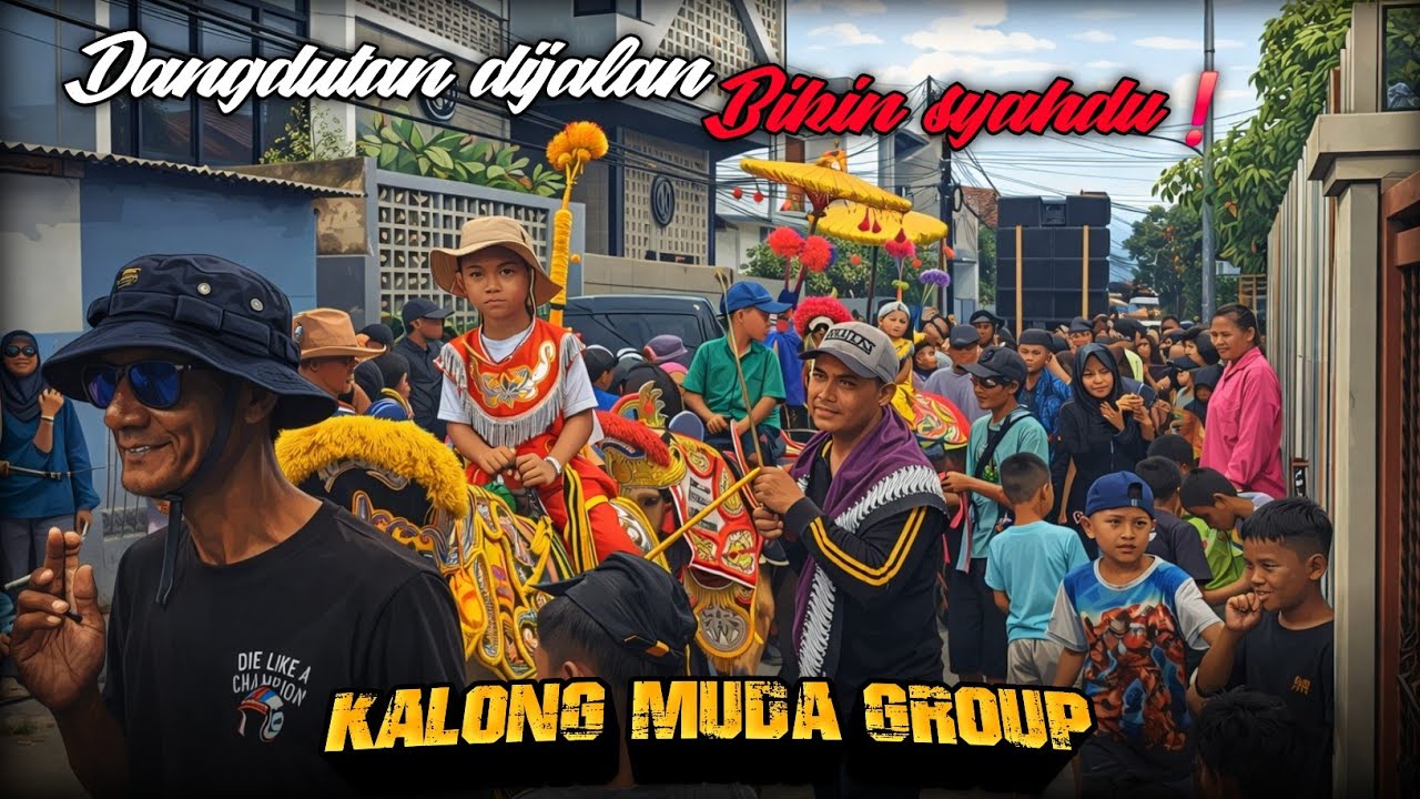 Dangdutan dijalan bikin syahdu🔥kalong muda group💥BALADNA MANG IPIN