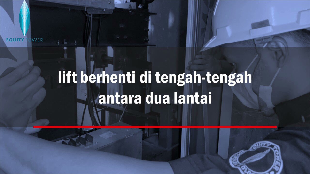 Simulasi Penumpang Terjebak Dalam Lift   Equity Tower