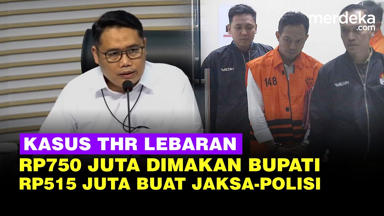 KPK Bongkar THR di Cilacap: Rp750 Juta Masuk Kantong Bupati, Rp515 Dibagi ke Jaksa-Polisi