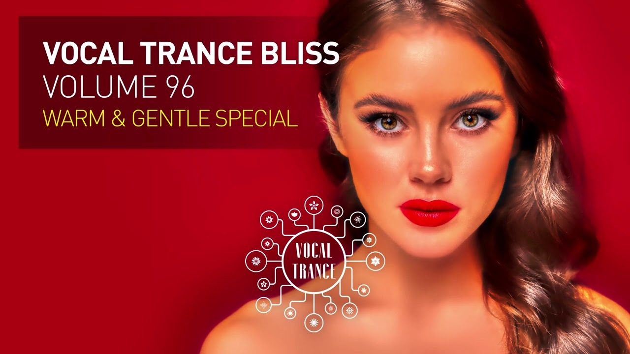 VOCAL TRANCE BLISS (VOL. 96) Warm & Gentle Special [FULL SET ]