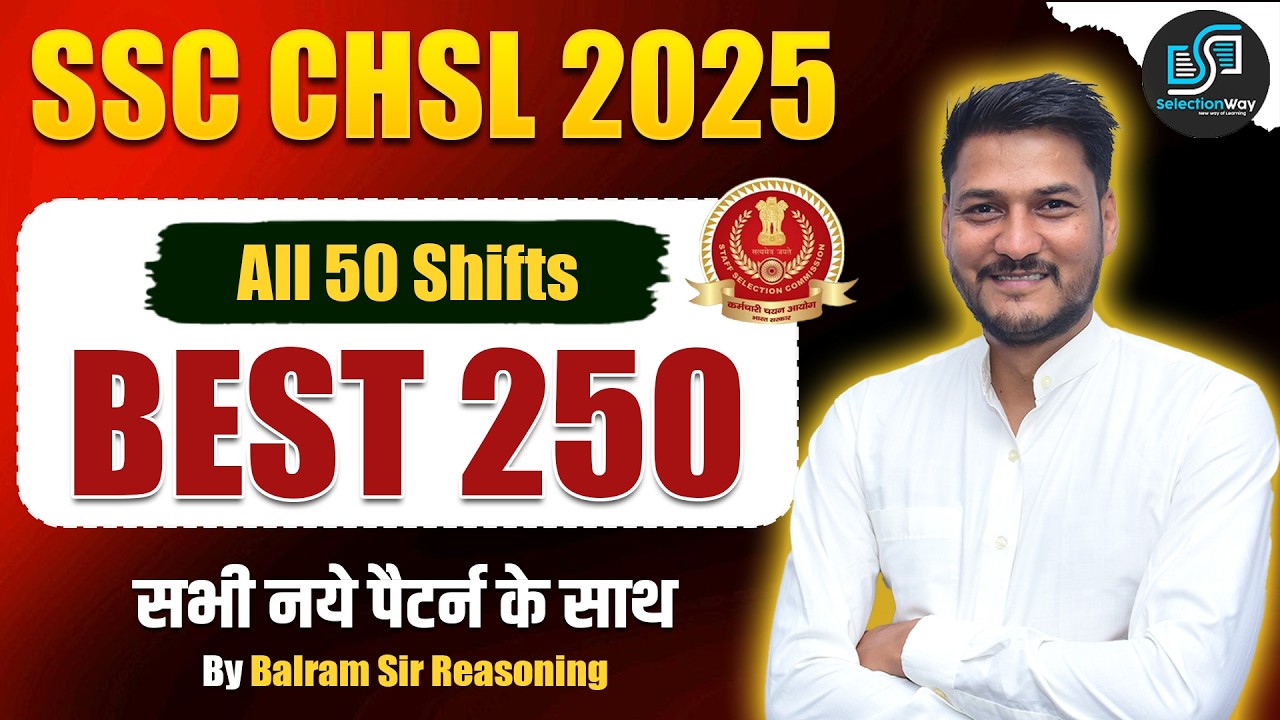 SSC CHSL 2025| BEST 250 PYQs|10+2 LEVEL | CHSL TOP QUESTIONS TOPICWISE BY BALRAM SIR #sscchsl 