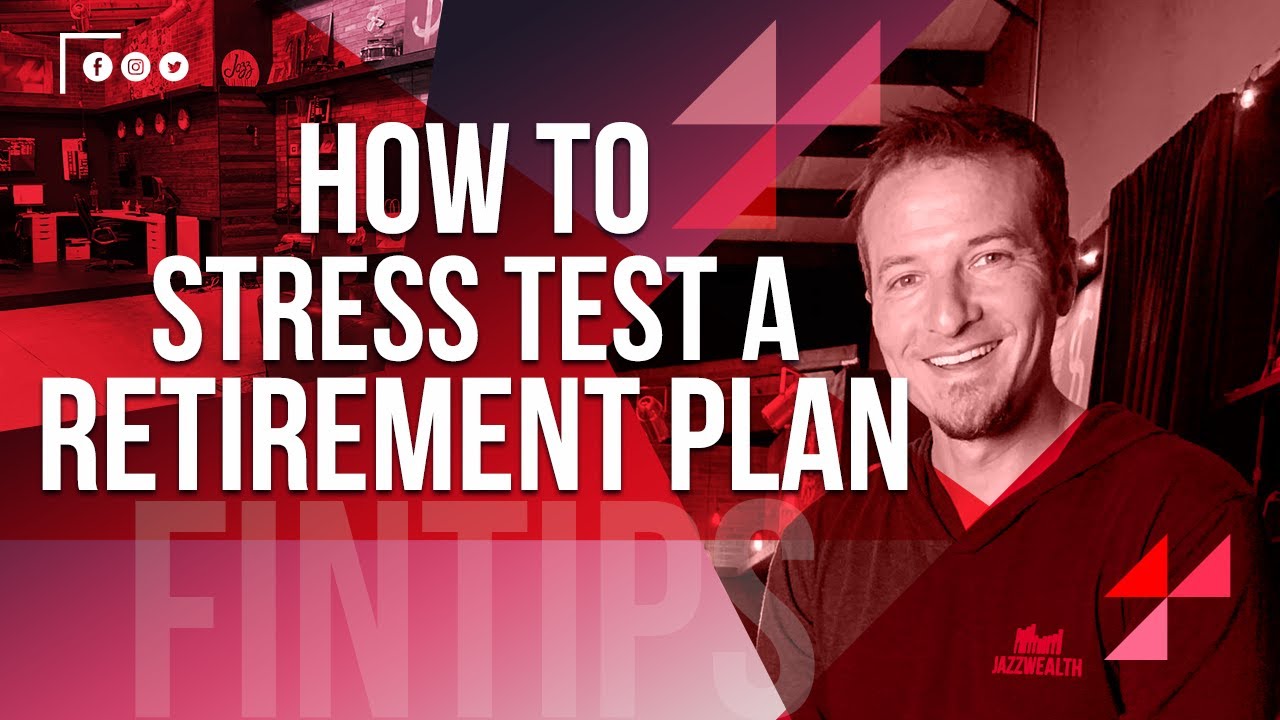 Retiring? How to stress test a retirement plan.