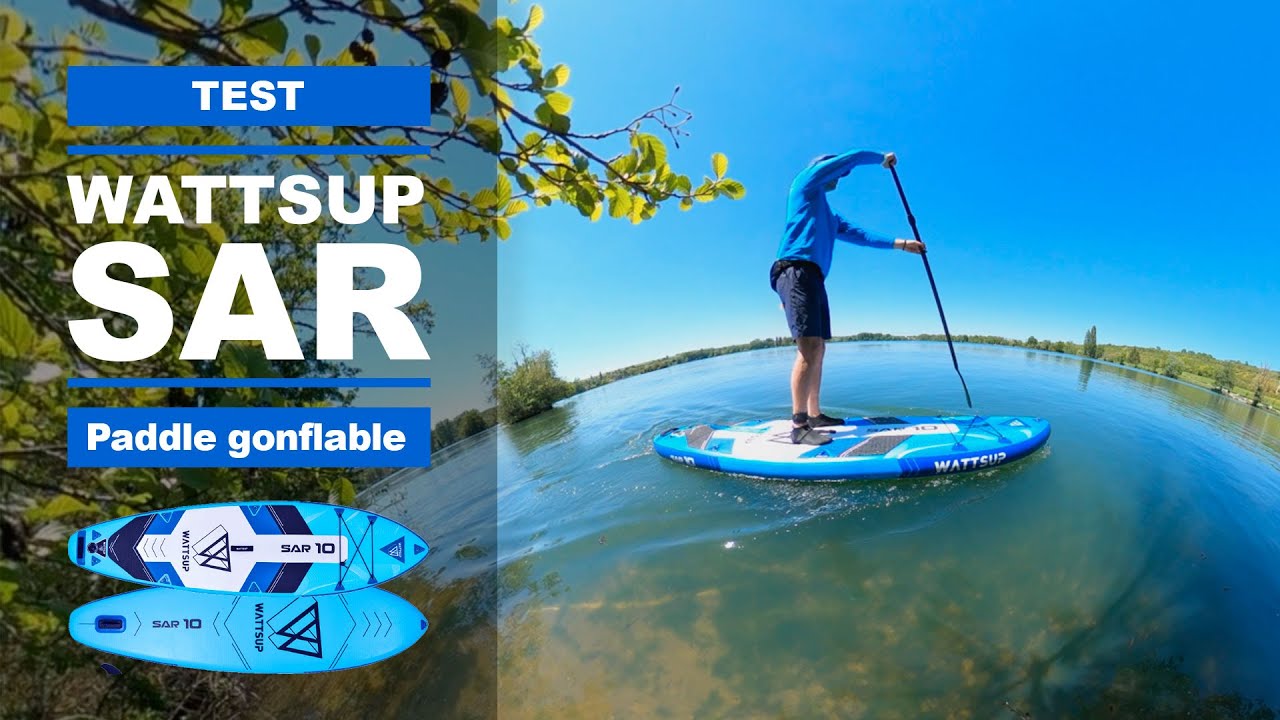 Paddle gonflable SAR 10' WATTSUP (test, avis et review)