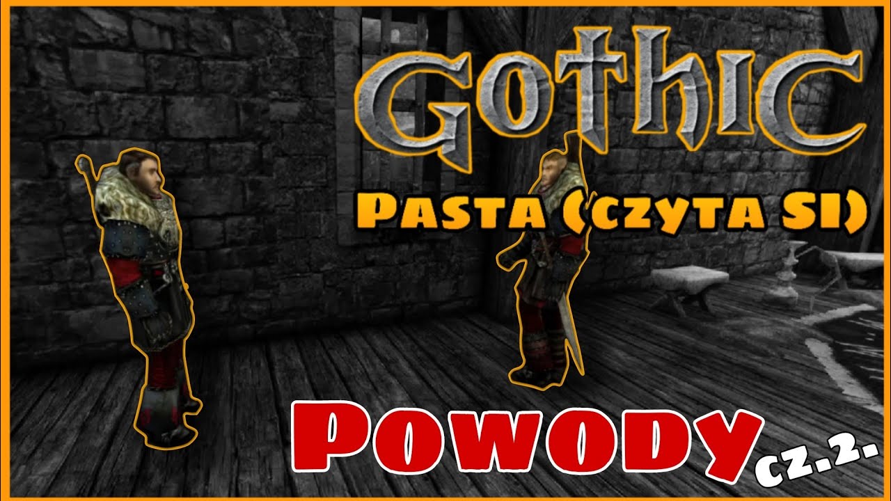 Gothic pasta - Powody cz.2  (czyta SI)