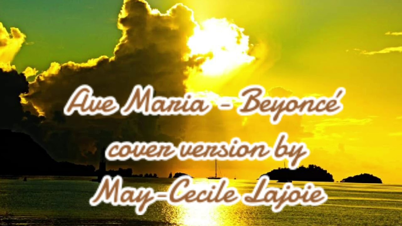 Ave Maria - Beyoncé by May-Cecile Lajoie