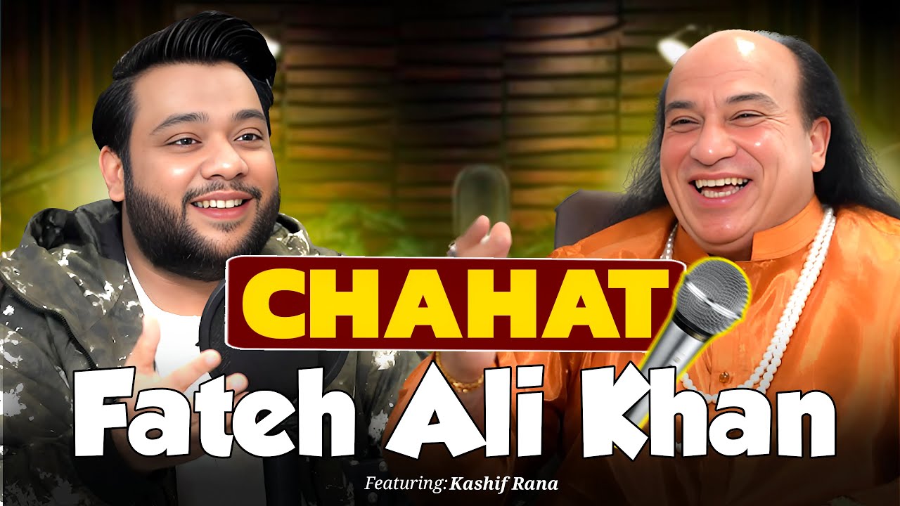 NADIR ALI PODCAST FEATURING CHAHAT FATEH ALI Khan !!