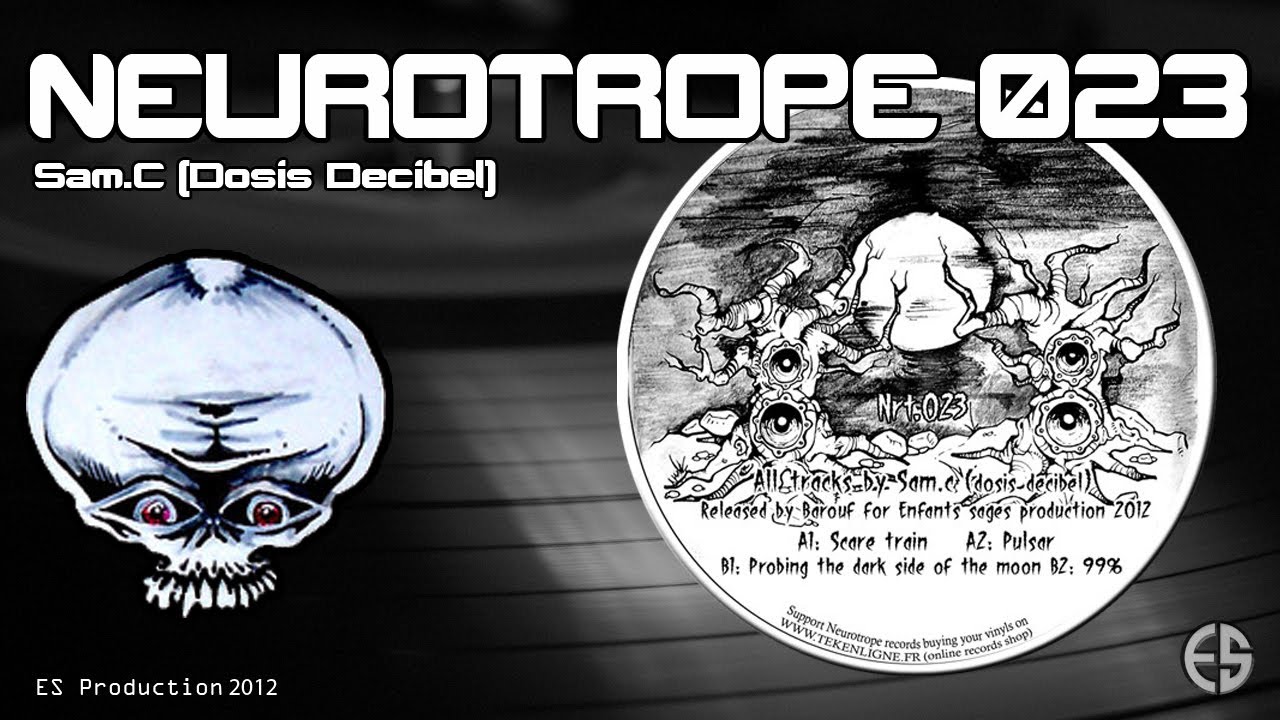 NEUROTROPE 023 - Sam.C [Dosis Decibel] - 