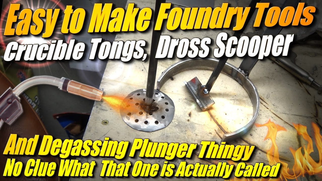 Make Metal Foundry Tools: Crucible Tongs, Dross Scooper, and Degassing thing for Metal Casting