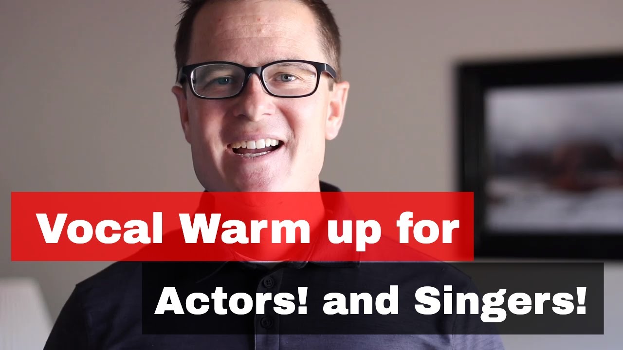Vocal Warm up for the Actor & Singer with Dr. Roger Hale