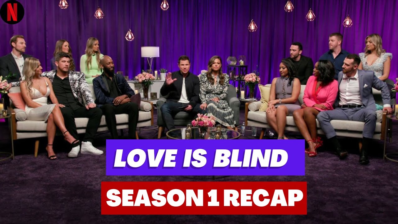 Love is Blind Season 1 Recap | Love is Blind Season 1 Episode Guide