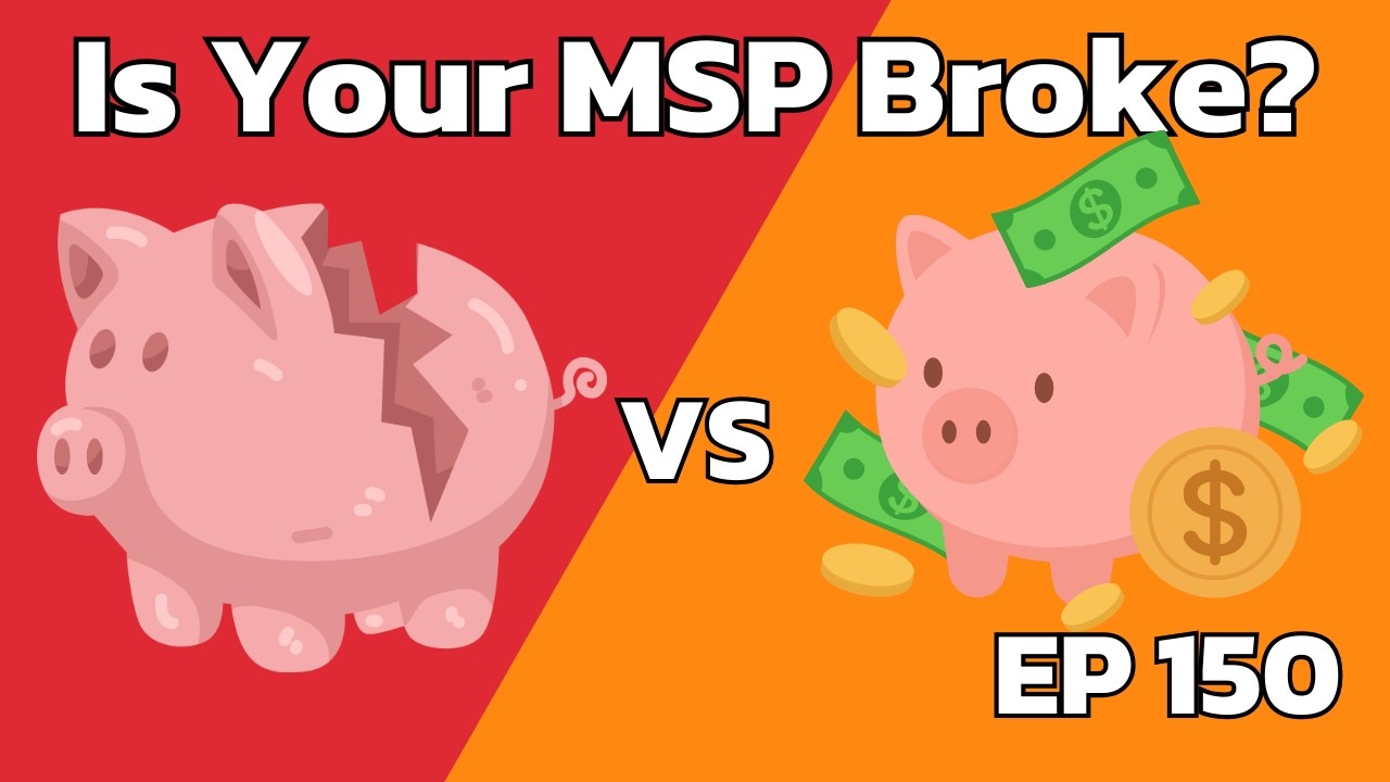 The Truth About MSP Profit Margins: Are You Making Enough? | EP150