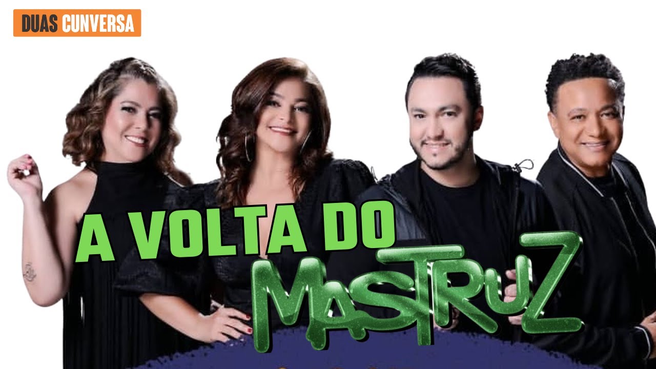 A VOLTA DO MASTRUZ COM LEITE ADUILIO,BETE,FRANÇA E KÁTIA,SERÁ POSSIVEL?
